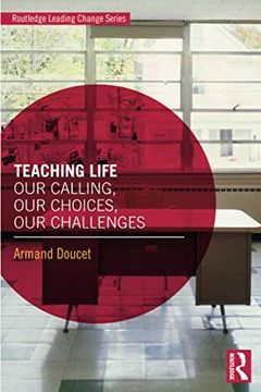 portada Teaching Life (Routledge Leading Change Series) (en Inglés)