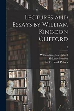 portada Lectures and Essays by William Kingdon Clifford; 2 (en Inglés)
