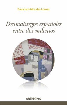 portada Dramaturgos Españoles Entre dos Milenios