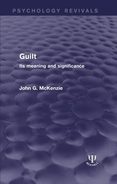 portada Guilt: Its Meaning and Significance (en Inglés)