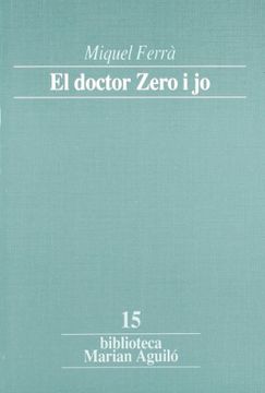 portada El Doctor Zero i jo. Articles del Setmanari «Sóller», 1911-1914 (en Catalá)