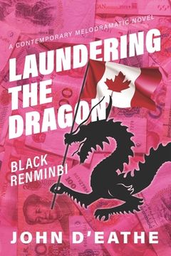 portada Laundering the Dragon: Black Renminbi (in English)