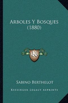 portada Arboles y Bosques (1880) (in Spanish)