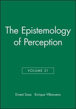 portada The Epistemology of Perception, Volume 21 (en Inglés)