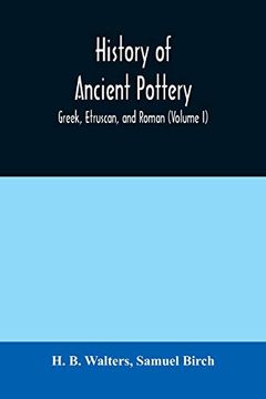 portada History of Ancient Pottery: Greek, Etruscan, and Roman (Volume i) (in English)