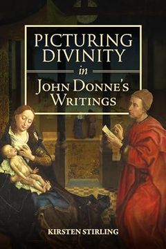 portada Picturing Divinity in John Donne's Writings (en Inglés)