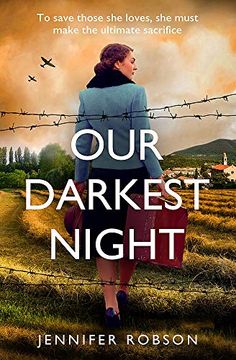 portada Our Darkest Night: Inspired by True Events, a Powerfully Moving Story of Love and Sacrifice in World war two Italy (in English)
