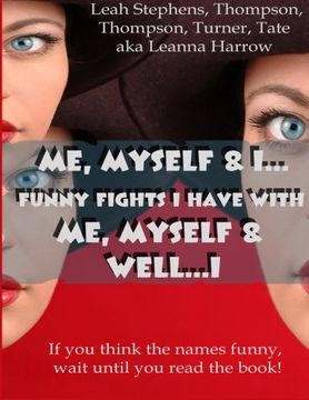portada Me, Myself & I: Funny Fights I Have With Me, Myself & I