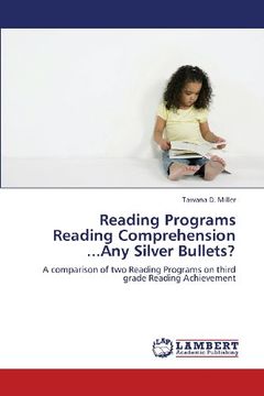 portada Reading Programs Reading Comprehension ...Any Silver Bullets?