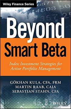 portada Beyond Smart Beta: Index Investment Strategies for Active Portfolio Management (The Wiley Finance Series) (en Inglés)