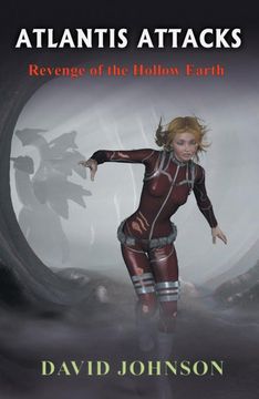 portada Atlantis Attacks: Revenge of the Hollow Earth (en Inglés)