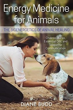portada Energy Medicine for Animals: The Bioenergetics of Animal Healing (en Inglés)