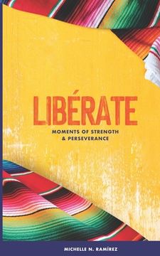 portada Libérate: Moments of Strength & Perseverance (en Inglés)