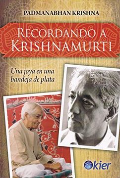 portada Recordando a Krishnamurti: Una Joya en una Bandeja de Plata (in Spanish)