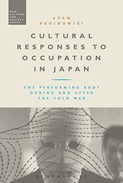 portada Cultural Responses to Occupation in Japan (War, Culture and Society)