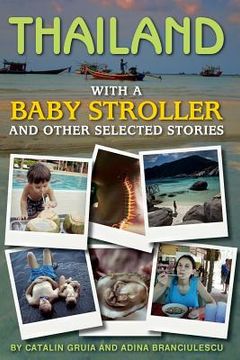 portada Thailand with a baby stroller: And other selected stories (en Inglés)