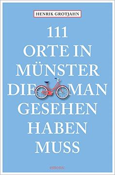 portada 111 Orte in Münster, die man Gesehen Haben Muss: Reiseführer (in German)