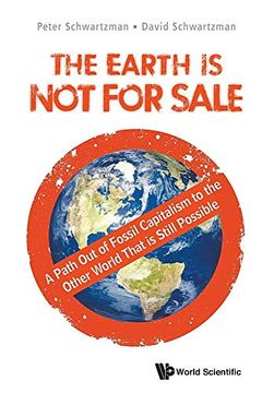 portada The Earth is not for Sale: A Path out of Fossil Capitalism to the Other World That is Still Possible (en Inglés)