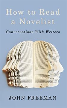 portada How to Read a Novelist: Conversations with Writers