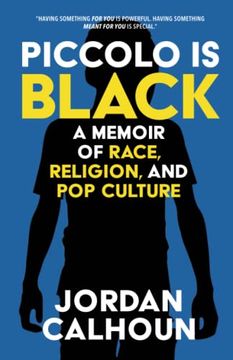 portada Piccolo is Black: A Memoir of Race, Religion, and pop Culture (en Inglés)