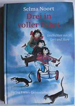 portada Drei in Voller Fahrt: Geschichten von Sil, Gert und Mare