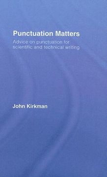 portada punctuation matters: advice on punctuation for scientific and technical writing (in English)