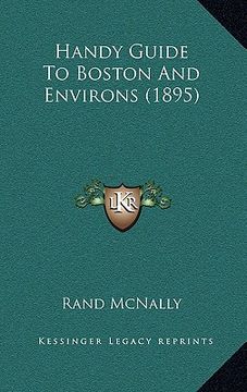 portada handy guide to boston and environs (1895) (en Inglés)