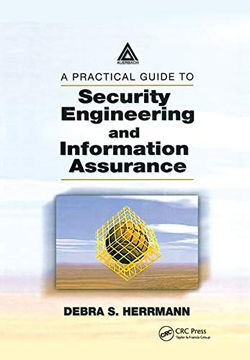 portada A Practical Guide to Security Engineering and Information Assurance (en Inglés)