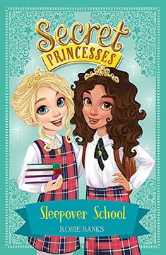 portada Sleepover School: Book 14 (Secret Princesses)