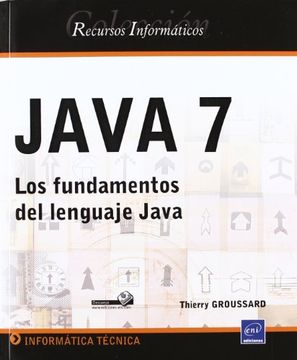 Java 7. los fundamentos del lenguaje java