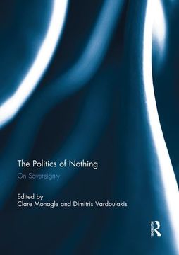 portada The Politics of Nothing: On Sovereignty (en Inglés)