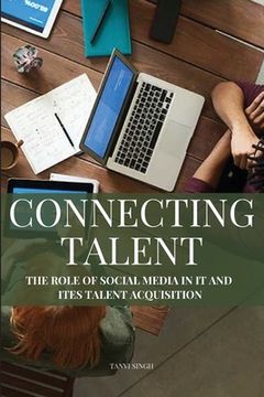 portada The Role of Social Media in IT and ITES Talent Acquisition (en Inglés)