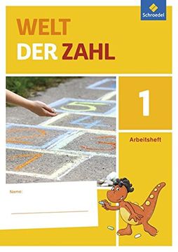 portada Welt der Zahl - Ausgabe 2015 für Nordrhein-Westfalen, Hessen, Rheinland-Pfalz und Saarland: Arbeitsheft 1 (en Alemán)