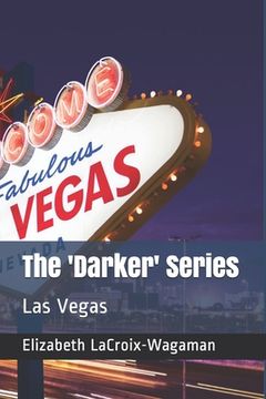 portada The 'Darker' Series: Las Vegas (in English)
