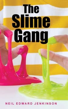 portada The Slime Gang (in English)