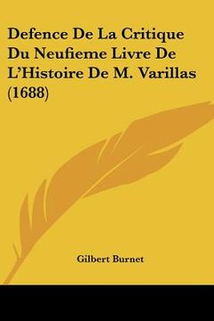 portada defence de la critique du neufieme livre de l'histoire de m. varillas (1688) (in English)