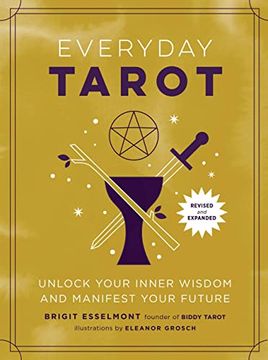portada Everyday Tarot (Revised and Expanded Paperback): Unlock Your Inner Wisdom and Manifest Your Future (en Inglés)