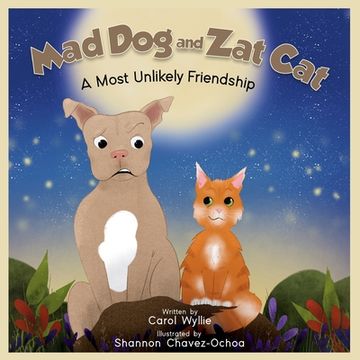 portada Mad Dog and Zat Cat, A Most Unlikely Friendship (en Inglés)