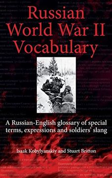 portada Russian World war ii Dictionary: A Russian-English Glossary of Special Terms, Expressions and Soldiers' Slang (en Inglés)