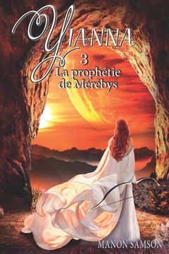 portada Yianna - La prophétie de Mérébys: tome 3 (in French)