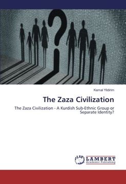 portada The Zaza Civilization: The Zaza Civilization - A Kurdish Sub-Ethnic Group or Separate Identity?