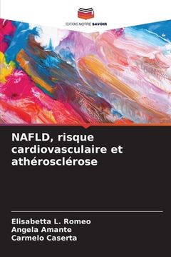 portada NAFLD, risque cardiovasculaire et athérosclérose (en Francés)