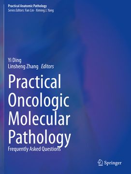 portada Practical Oncologic Molecular Pathology: Frequently Asked Questions (en Inglés)