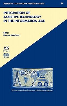 portada integration of assistive technology in the information age: icorr'2001: 7th international conference on rehabilitation robotics (en Inglés)
