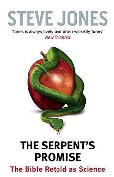 portada The Serpent's Promise: The Bible Retold as Science (Abacus)