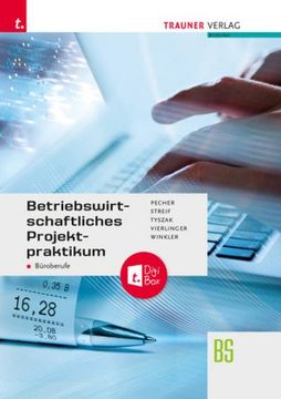 portada Betriebswirtschaftliches Projektpraktikum für Büroberufe + Trauner-Digibox (en Alemán)