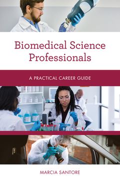 portada Biomedical Science Professionals: A Practical Career Guide (en Inglés)
