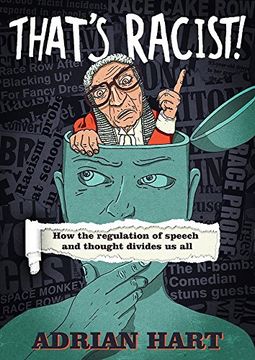 portada That's Racist! How the Regulation of Speech and Thought Divides us all (Societas) (in English)