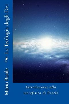 portada La Teologia degli Dei: Introduzione alla metafisica di Proclo (en Italiano)