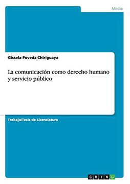 portada La Comunicación Como Derecho Humano y Servicio Público